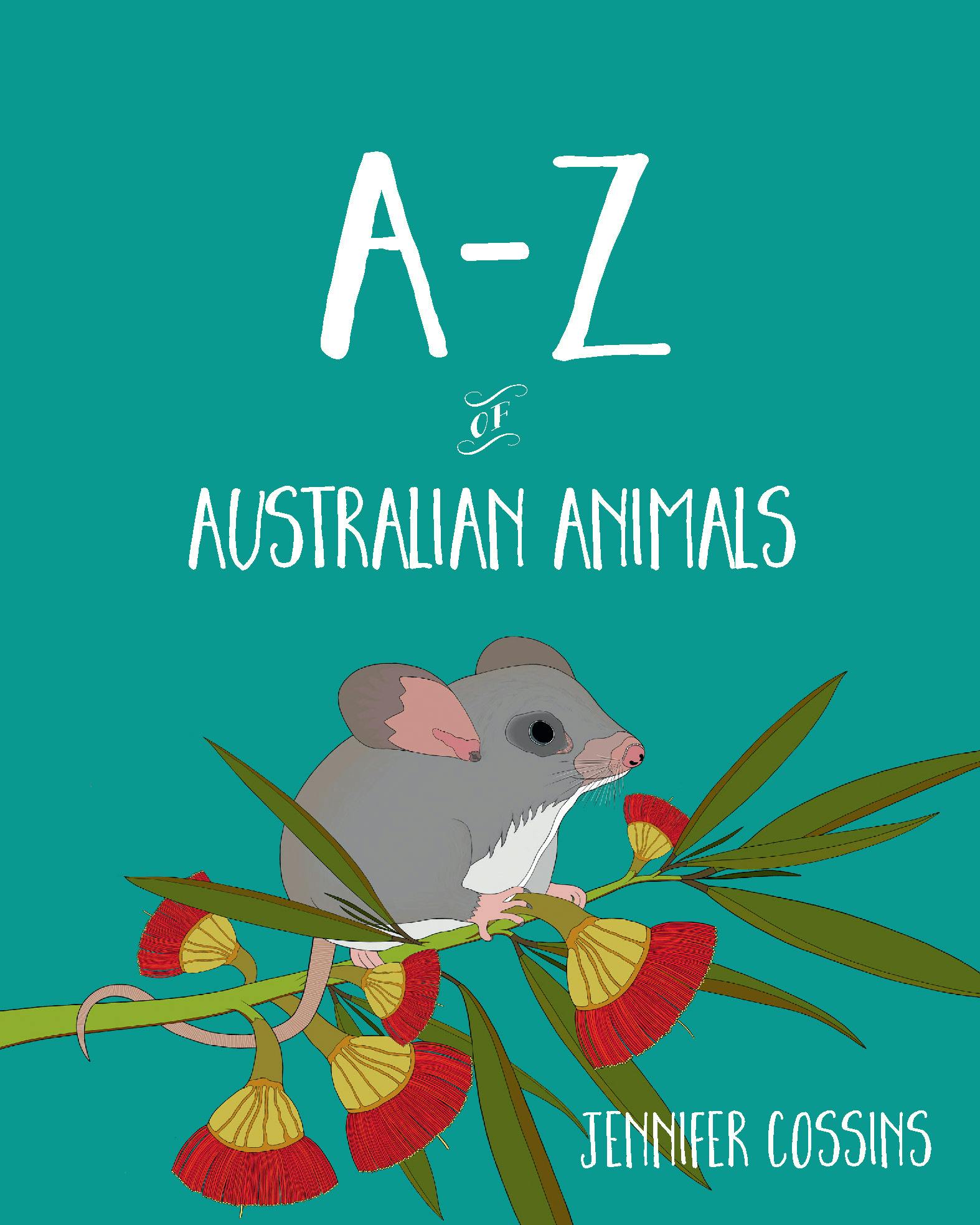 A-Z of Australian Animals by Jennifer Cossins - Books - Hachette Australia