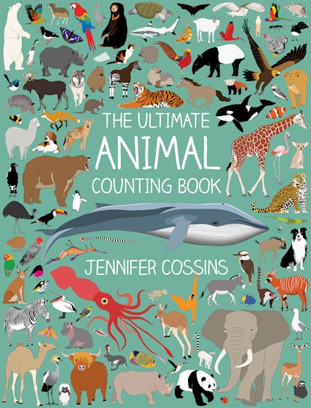 The Ultimate Animal Counting Book by Jennifer Cossins - Books - Hachette  Australia