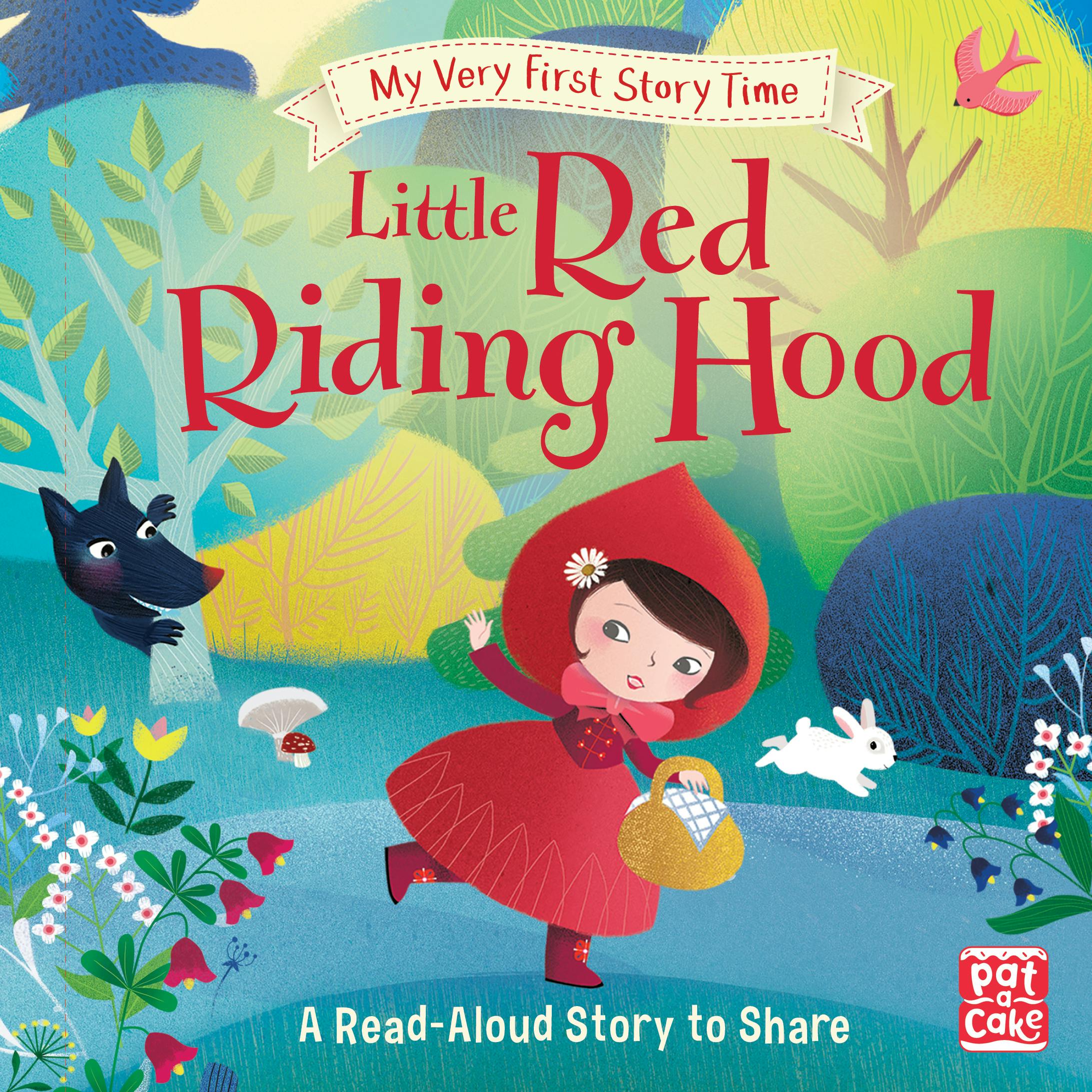 My Very First Story Time Little Red Riding Hood A Fairy Tale For